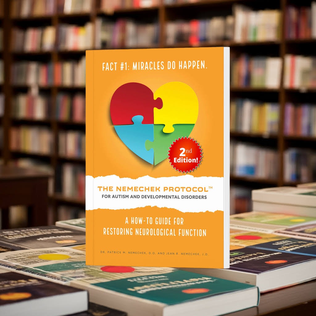 2nd Ed., AUDIO VERSION The Nemechek Protocol for Autism and Developmental Disorders