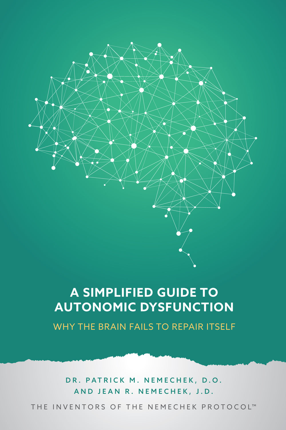 Autnomnic Dysfunction A Simplified Guide to Autonomic Dysfunction - Nemechek Protocol