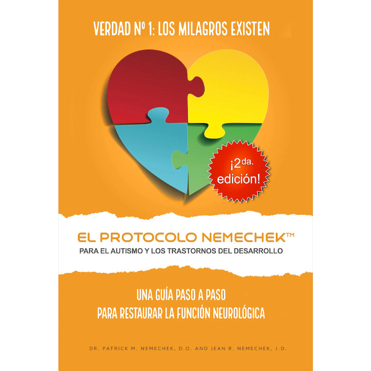 2da edición (Español, iPhone/iPad/EPUB Reader) El Protocolo Nemechek™ Para Autismo y Trastornos del Desarrollo