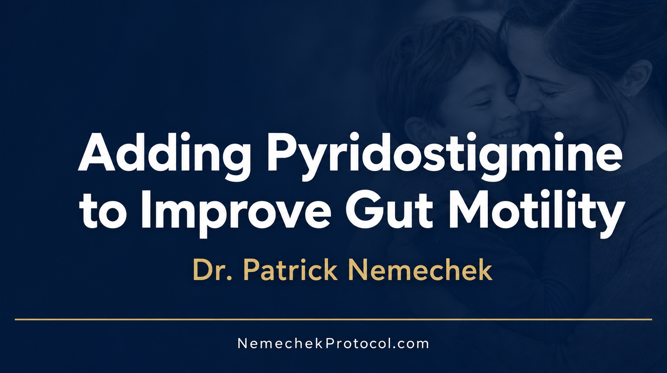 Adding Pyridostigmine to Improve Gut Motility — Nemechek Protocol video thumbnail